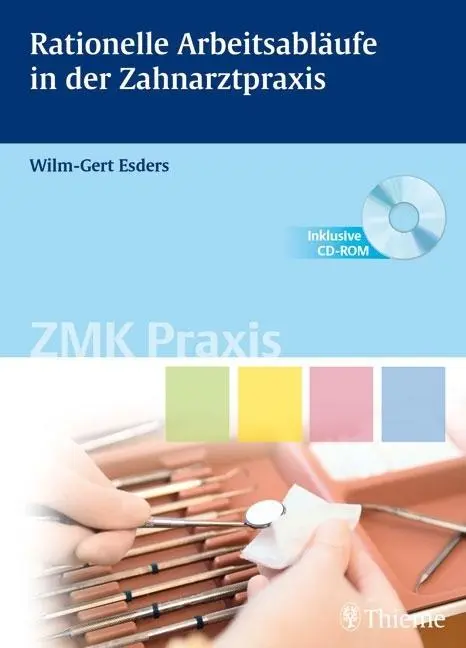 Cover: 9783131322616 | Rationelle Arbeitsabläufe in der Zahnarztpraxis | Mit CD-ROM | Esders