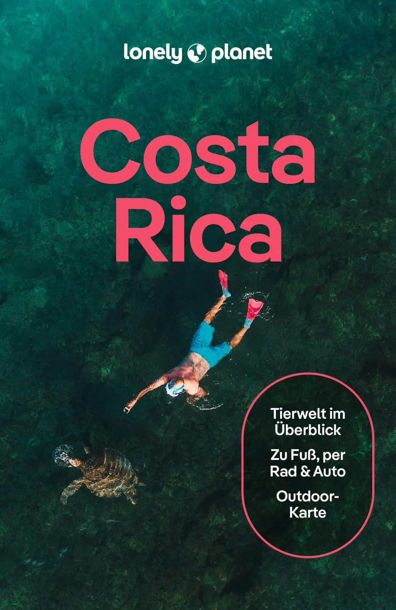 Cover: 9783575012616 | LONELY PLANET Reiseführer Costa Rica | LONELY PLANET Deutschland