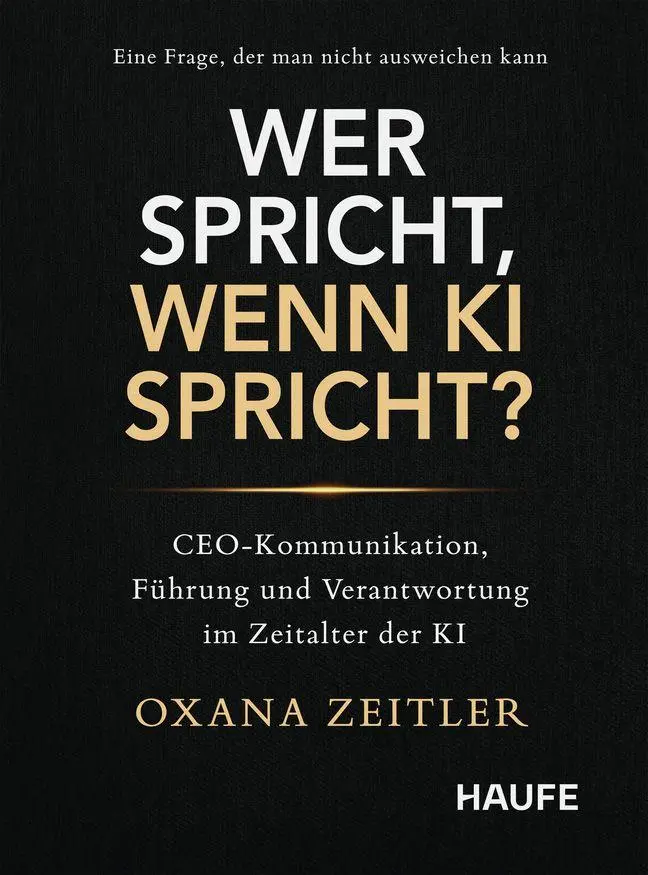 Cover: 9783648202616 | Wer spricht, wenn KI spricht? | Oxana Zeitler | Buch | Haufe Fachbuch