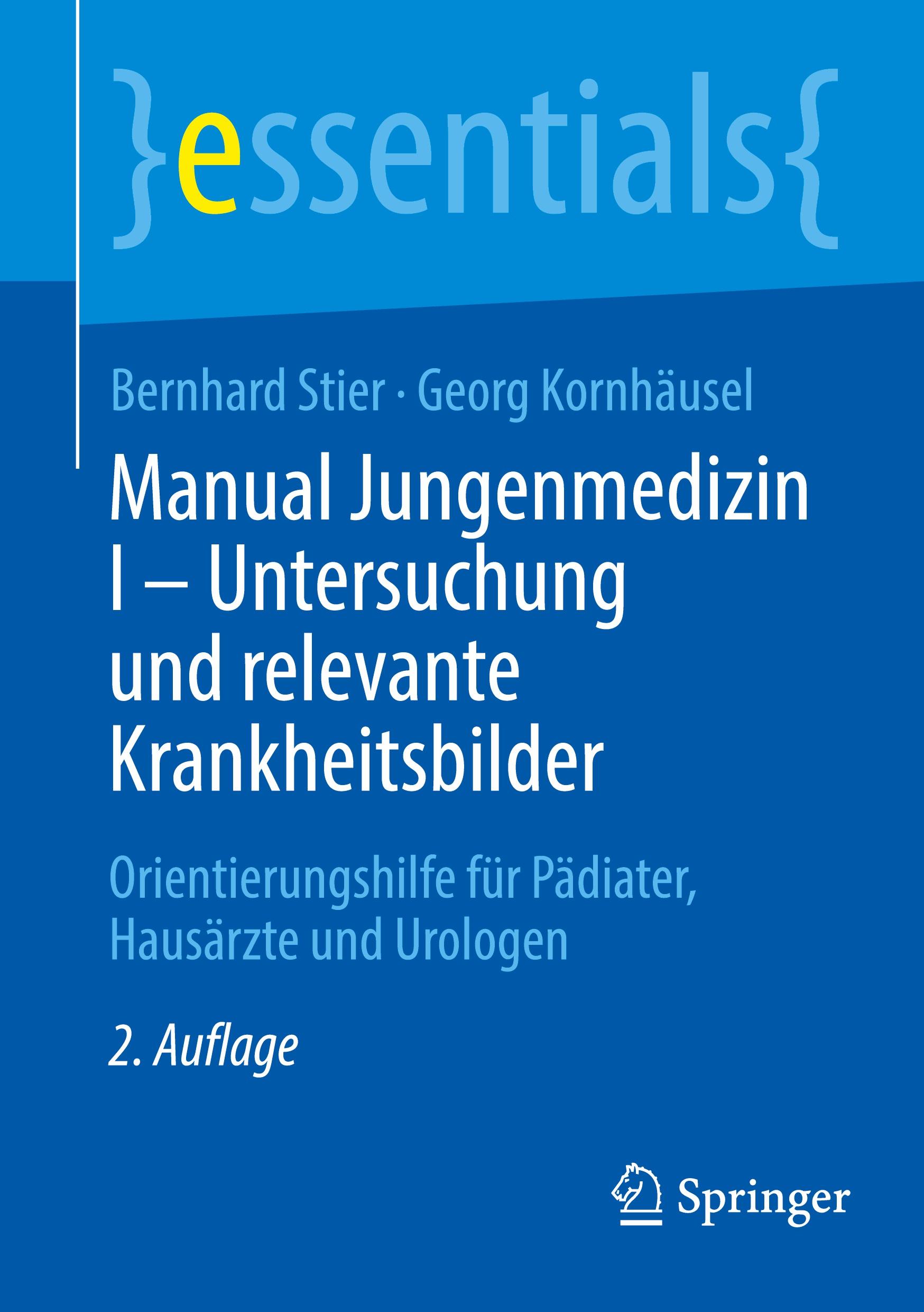 Cover: 9783662682616 | Manual Jungenmedizin I - Untersuchung und relevante Krankheitsbilder