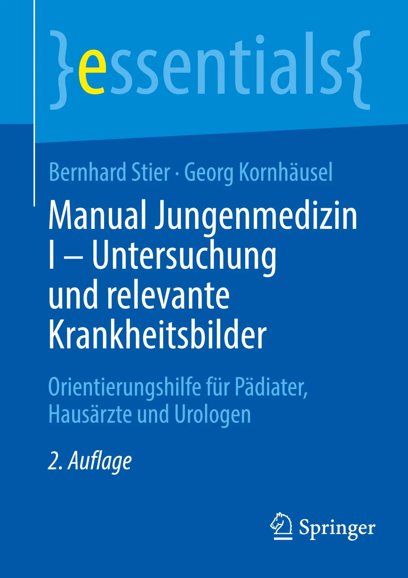 Cover: 9783662682616 | Manual Jungenmedizin I - Untersuchung und relevante Krankheitsbilder