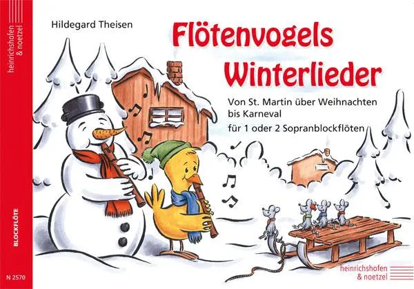 Cover: 9783938202616 | Flötenvogels Winterlieder | Hildegard Theisen | Broschüre | Geheftet