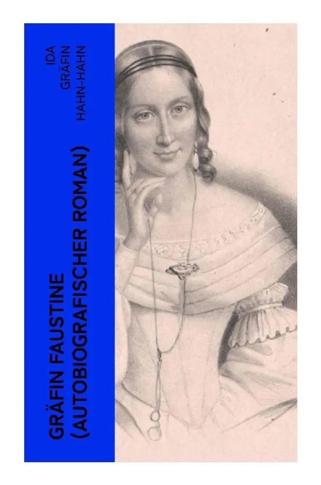 Cover: 9788027352616 | Gräfin Faustine (Autobiografischer Roman) | Ida Gräfin von Hahn-Hahn