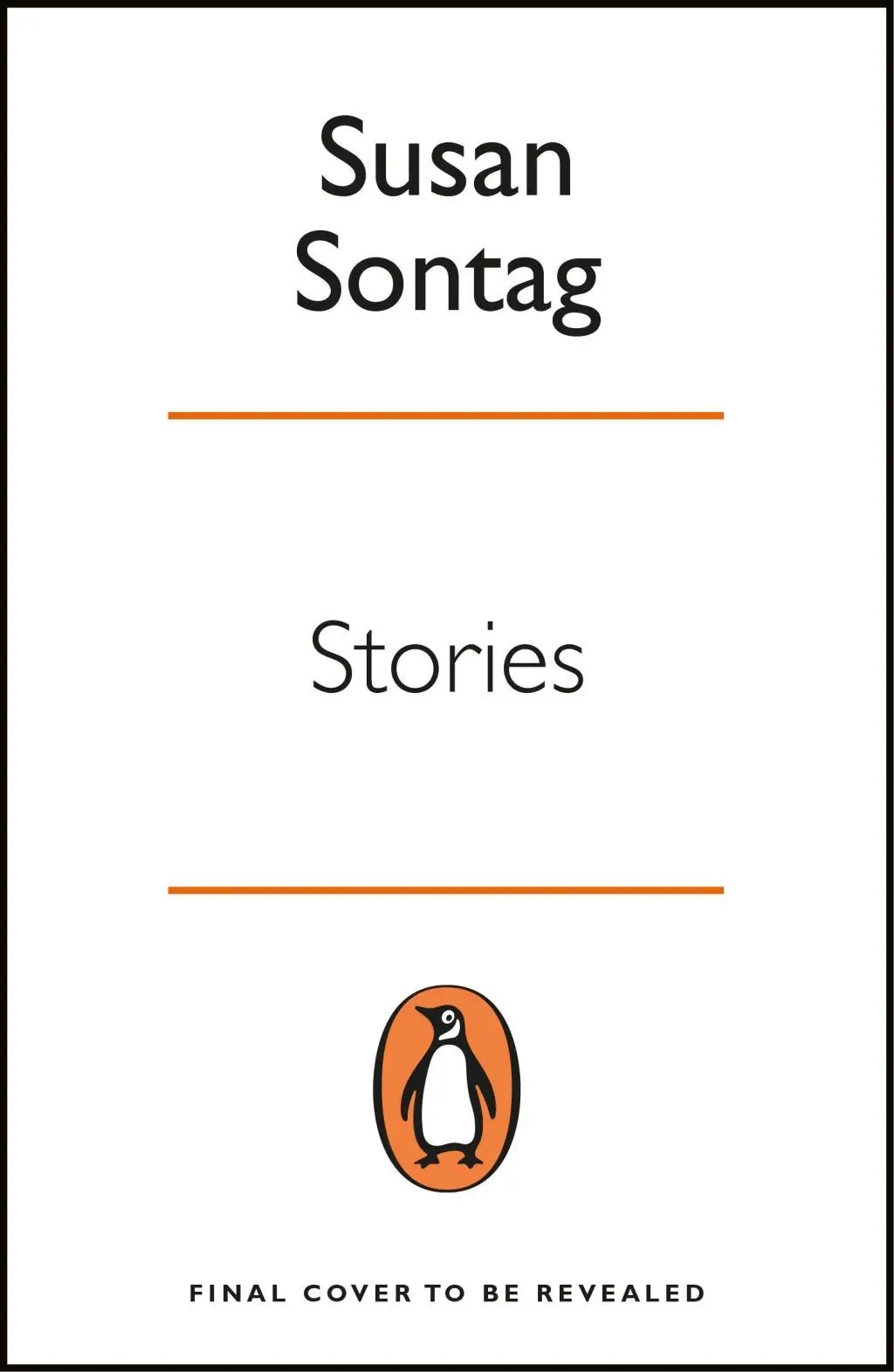 Cover: 9780241982716 | Stories | Collected Stories | Susan Sontag | Taschenbuch | VIII | 2018
