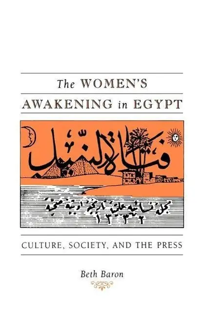 Cover: 9780300072716 | Baron, B: Women′s Awakening in Egypt - Culture, Societ | Baron