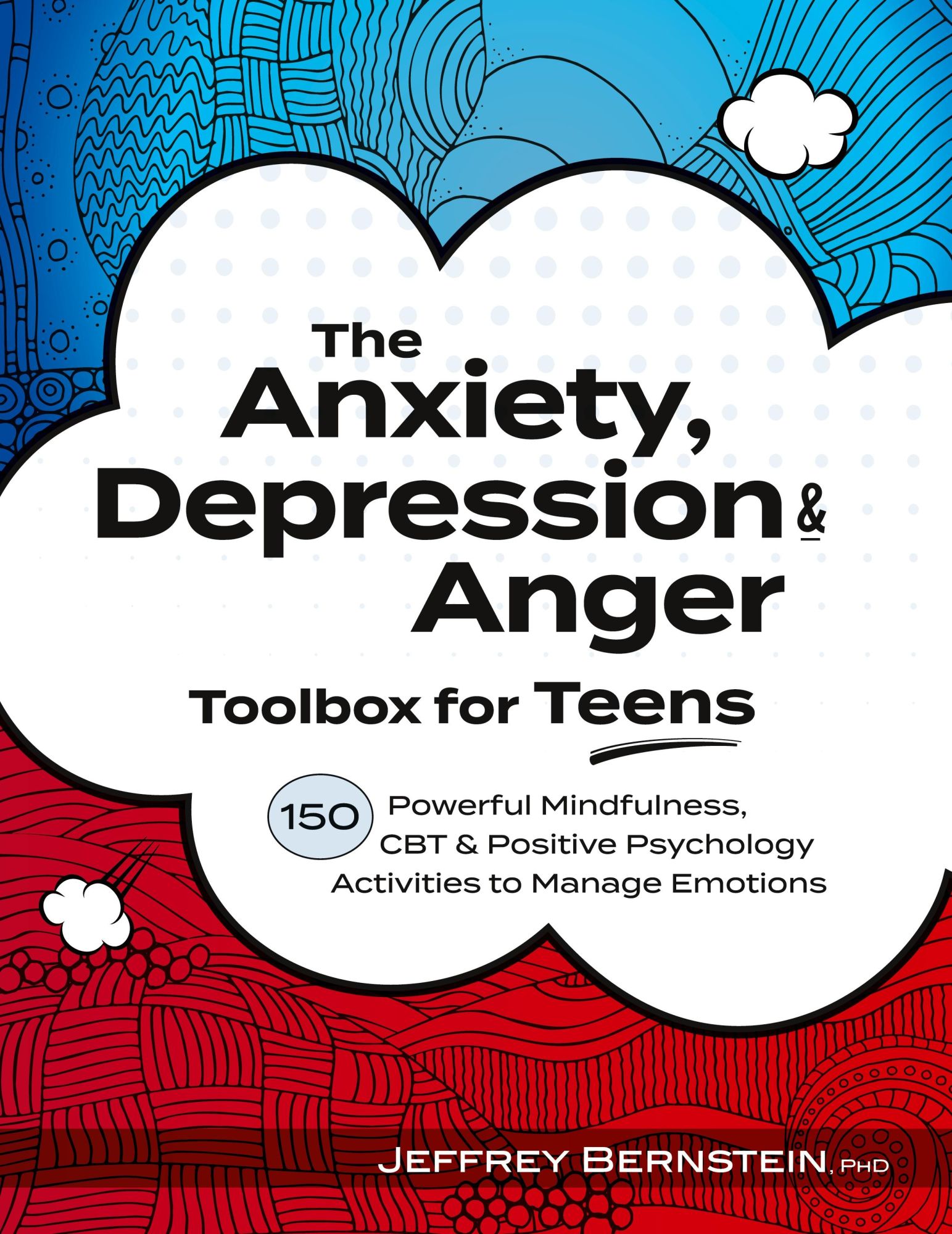 Cover: 9781683732716 | Anxiety, Depression &amp; Anger Toolbox for Teens | Jeffrey Bernstein