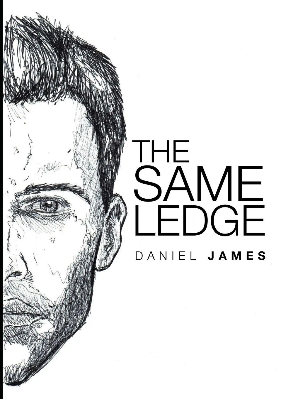 Cover: 9781716942716 | The Same Ledge | Daniel James | Taschenbuch | Kartoniert / Broschiert