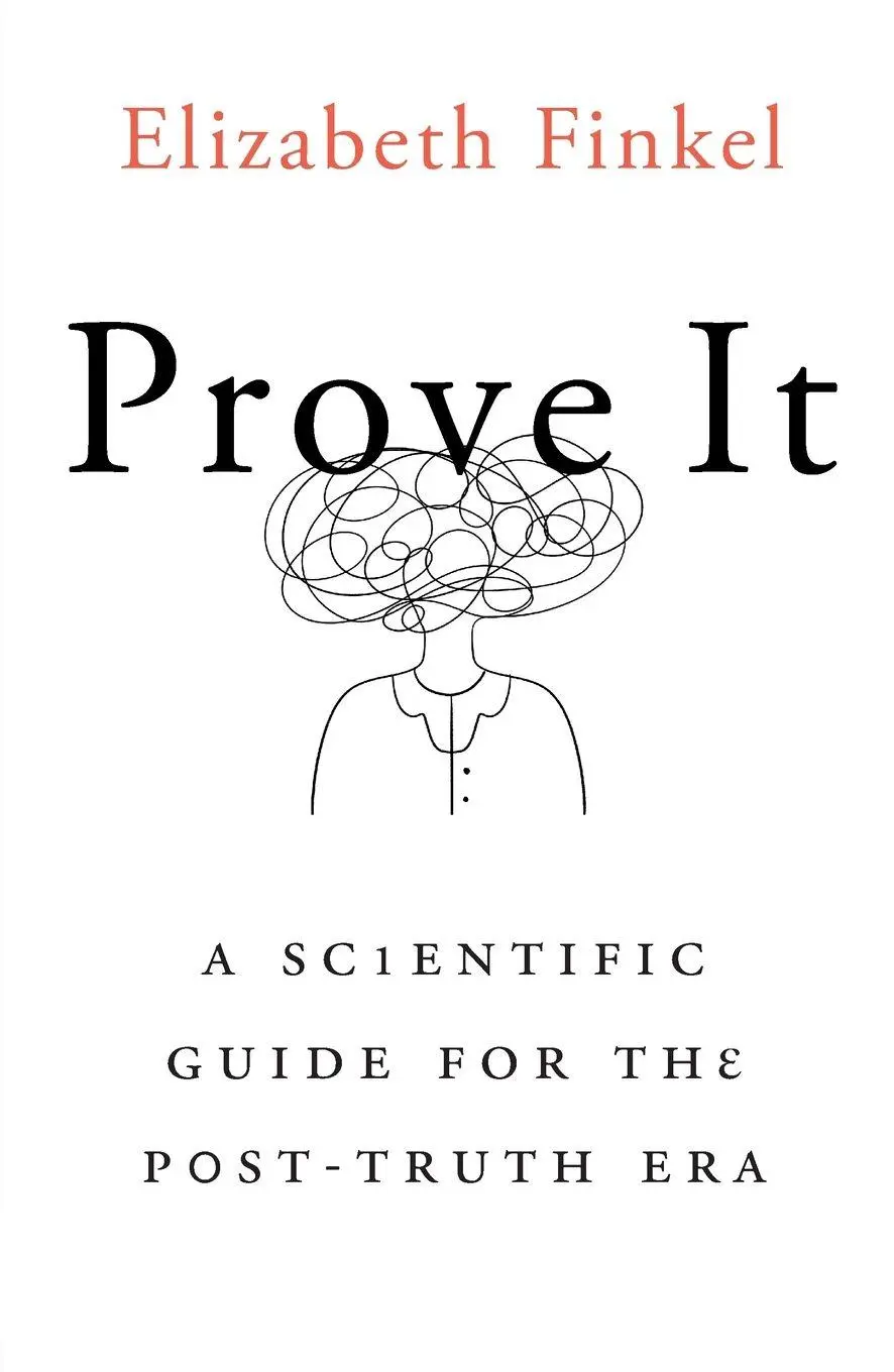 Cover: 9781760642716 | Prove It | A Scientific Guide for the Post-Truth Era | Finkel | Buch