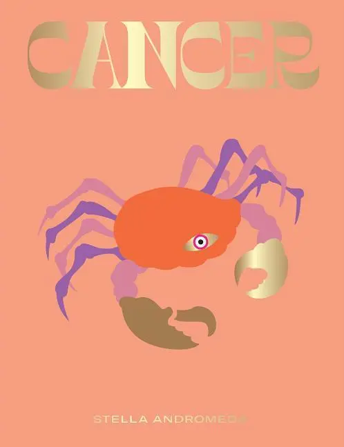 Cover: 9781784882716 | Cancer | Harness the Power of the Zodiac (Astrology, Star Sign) | Buch