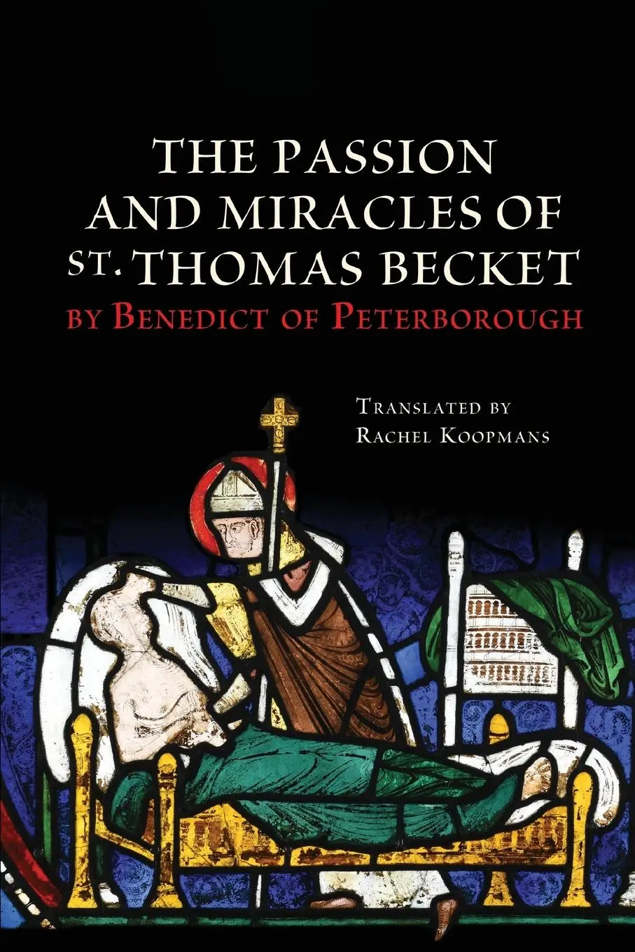 Cover: 9781837652716 | The Passion and Miracles of St. Thomas Becket by Benedict of...