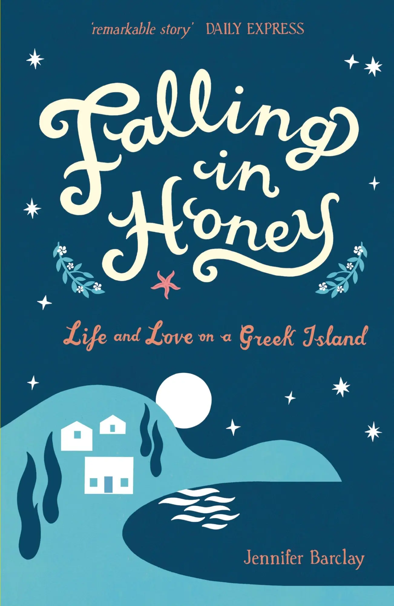 Cover: 9781849532716 | Falling in Honey | Life and Love on a Greek Island | Jennifer Barclay