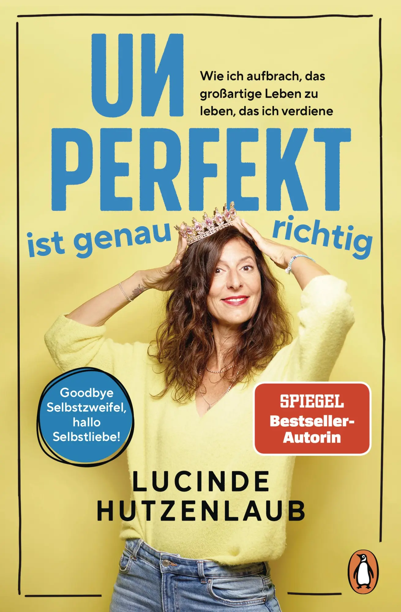Cover: 9783328112716 | Unperfekt ist genau richtig | Lucinde Hutzenlaub | Taschenbuch | 2025