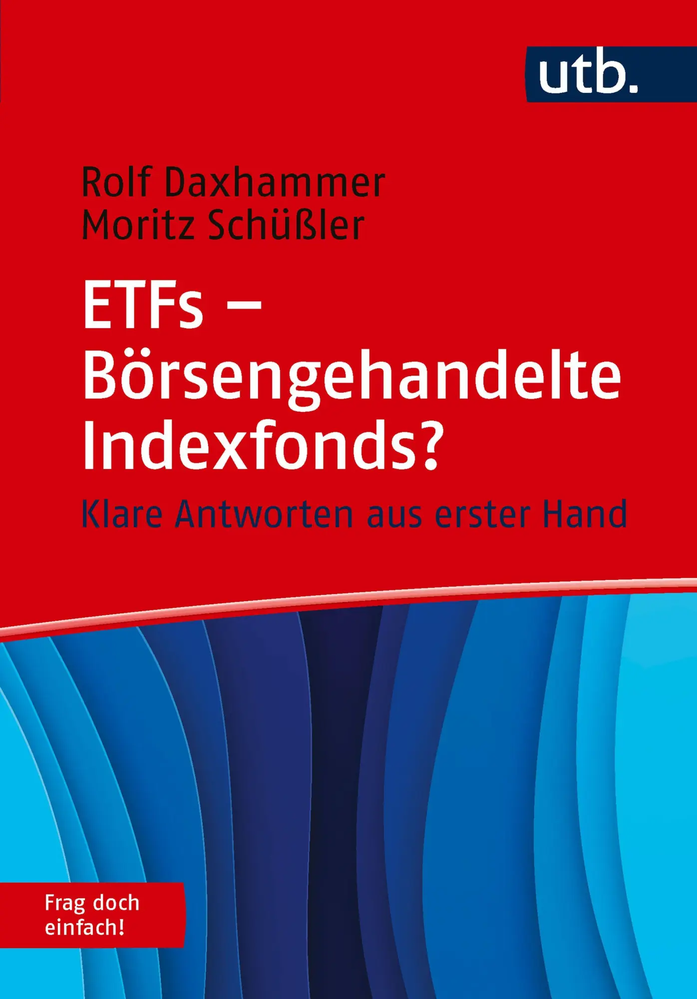 Cover: 9783825262716 | ETFs - Börsengehandelte Indexfonds? Frag doch einfach! | Taschenbuch