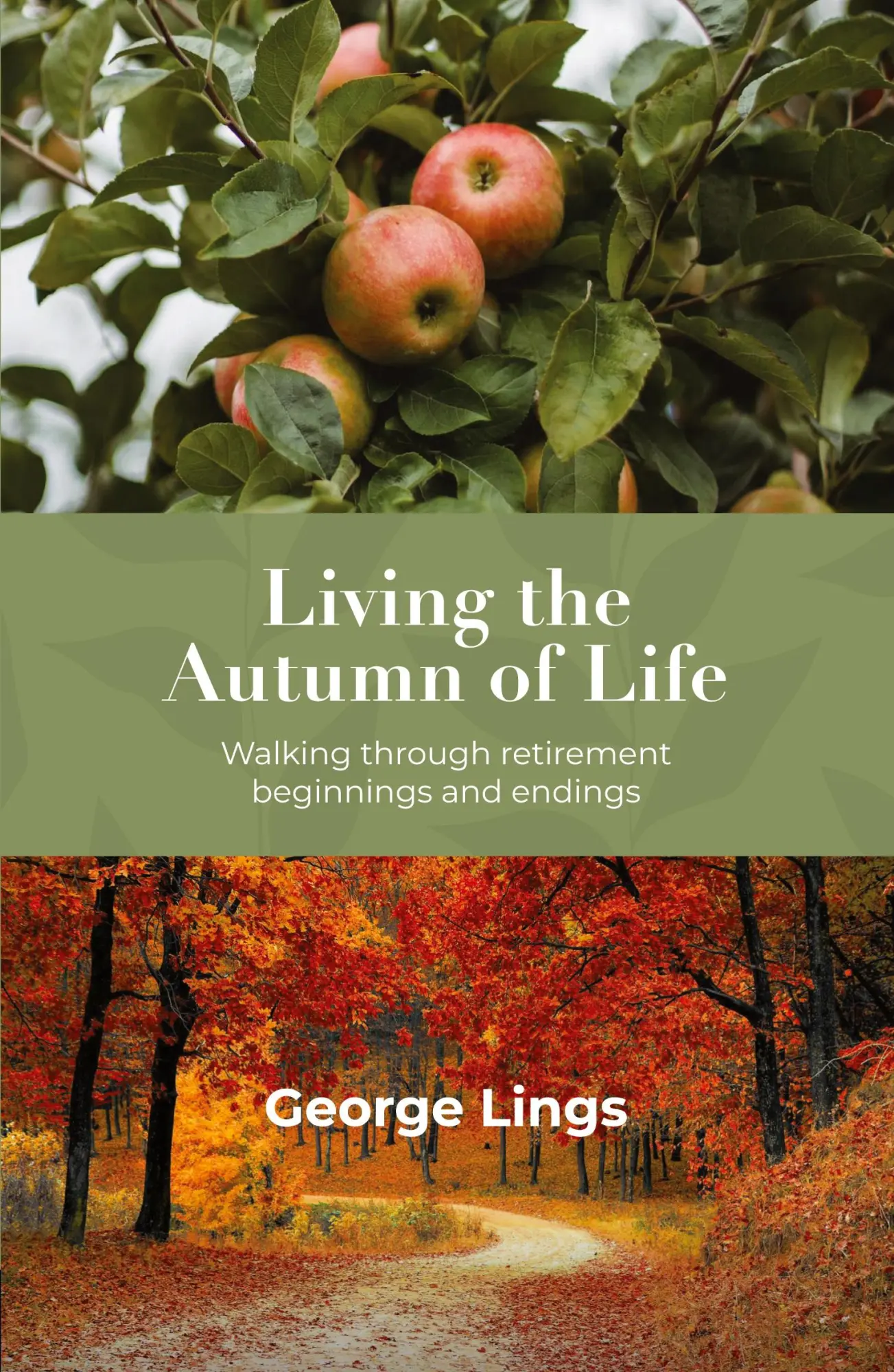 Cover: 9781800392816 | Living the Autumn of Life | George Lings | Taschenbuch | Englisch