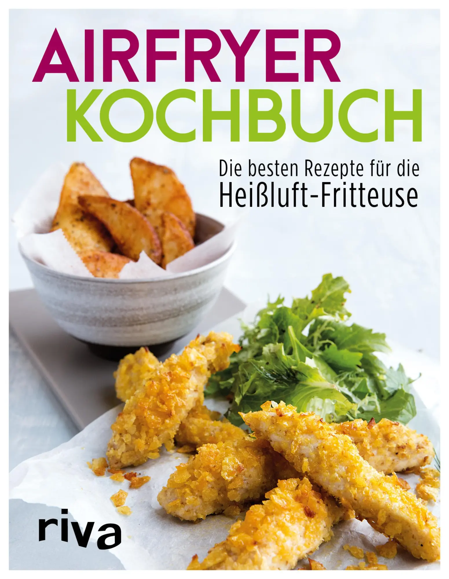 Cover: 9783742302816 | Airfryer-Kochbuch | Die besten Rezepte für die Heißluft-Fritteuse