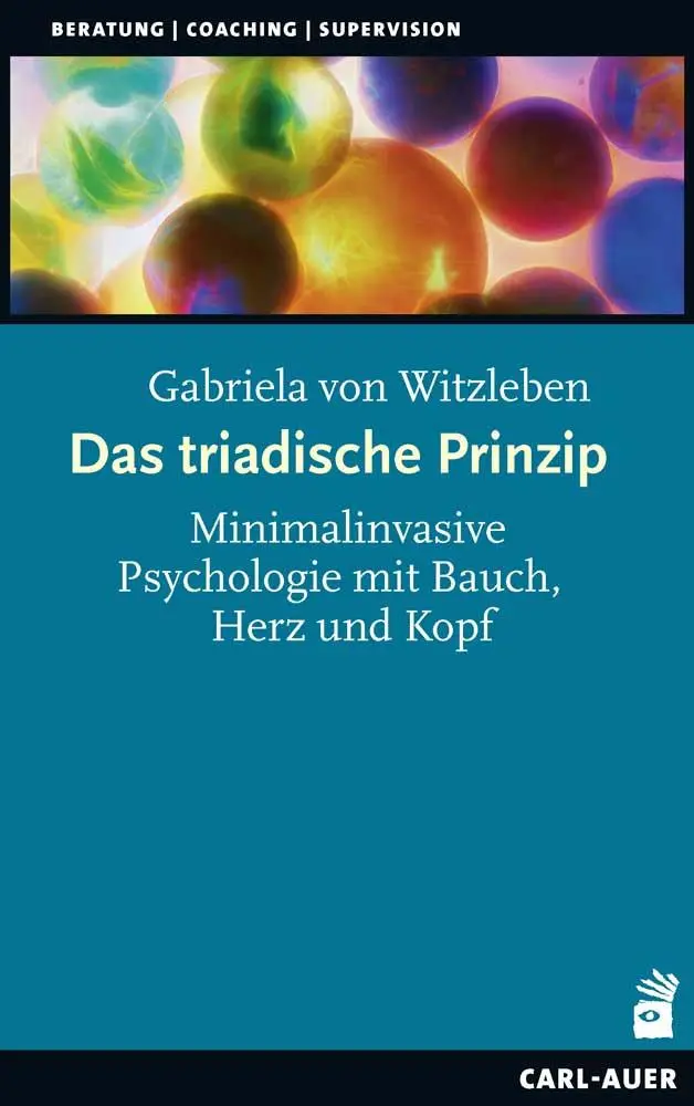 Cover: 9783849702816 | Das triadische Prinzip | Gabriela von Witzleben | Taschenbuch | 208 S.