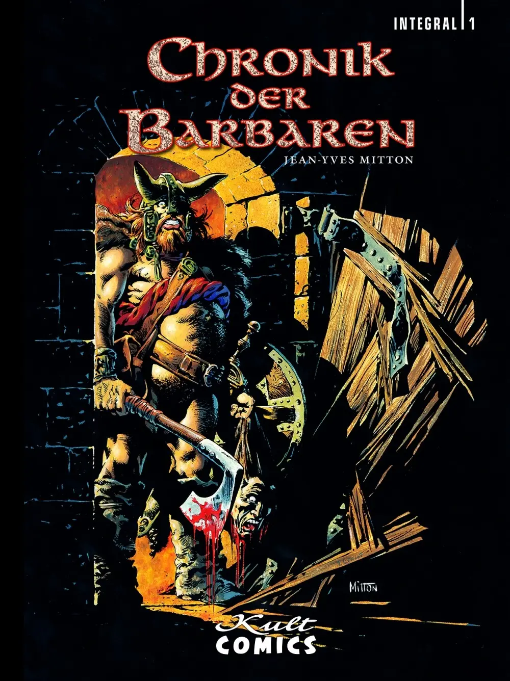 Cover: 9783946722816 | Chronik der Barbaren 1 | Integral, Chronik der Barbaren 1 | Mitton