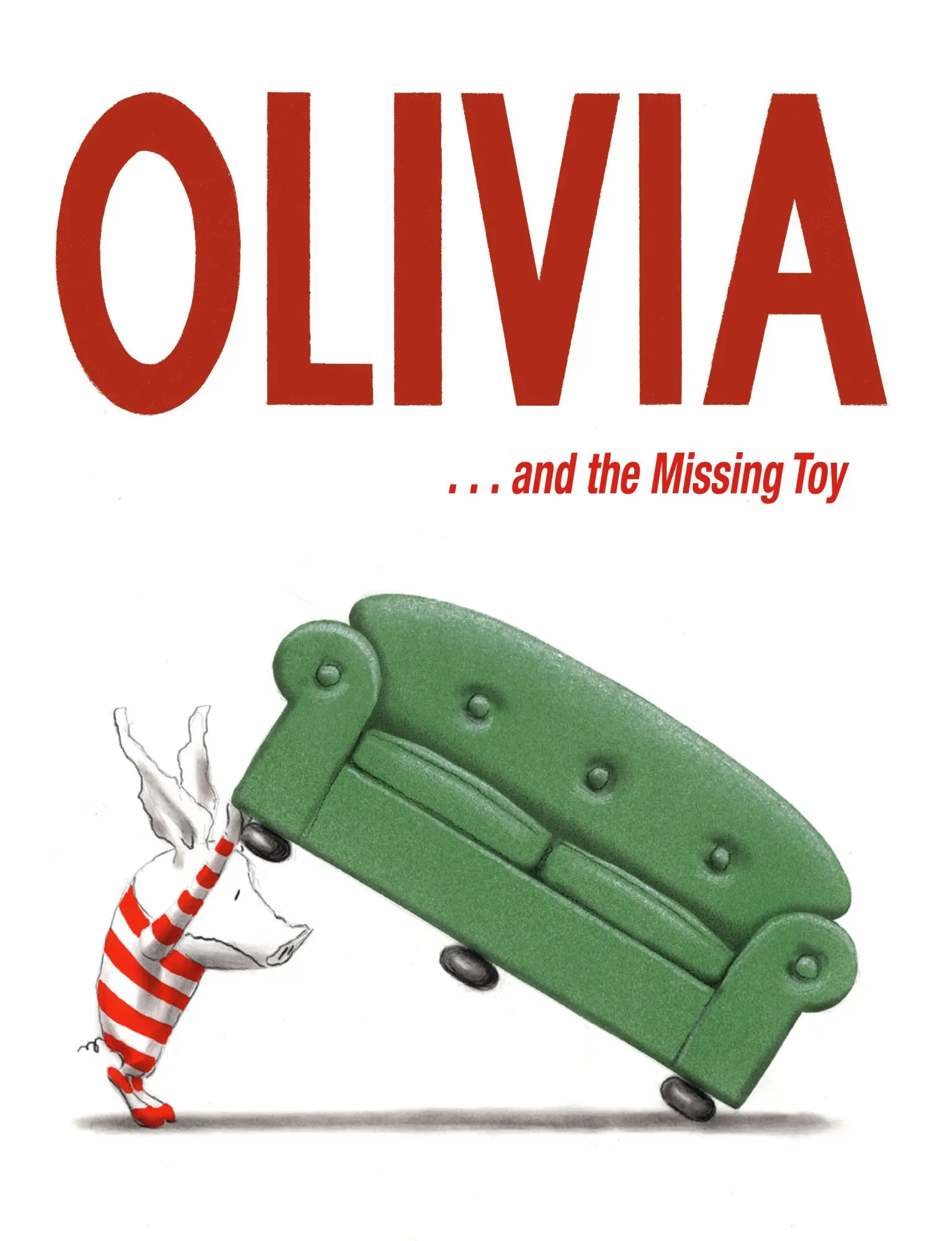 Cover: 9780689852916 | Olivia . . . and the Missing Toy | Ian Falconer | Buch | Gebunden