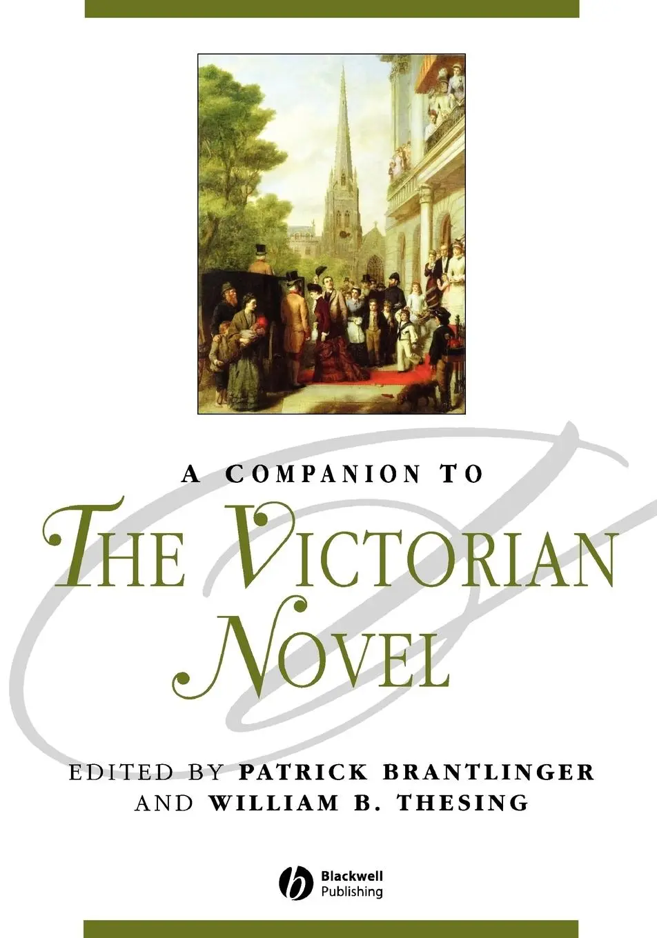 Cover: 9781405132916 | A Companion to the Victorian Novel | Patrick Brantlinger (u. a.)