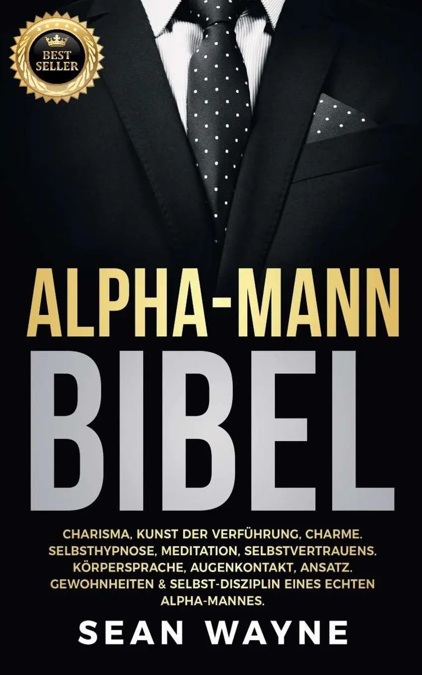 Cover: 9781739622916 | ALPHA-MANN BIBEL | Sean Wayne | Taschenbuch | Alpha Male | Deutsch