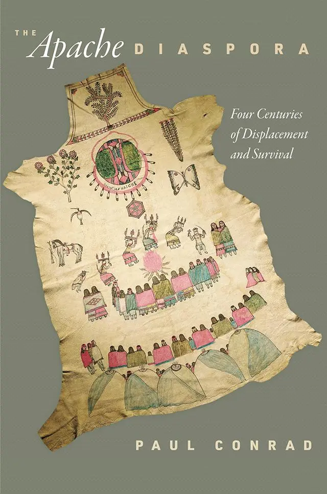 Cover: 9780812253016 | The Apache Diaspora | Four Centuries of Displacement and Survival