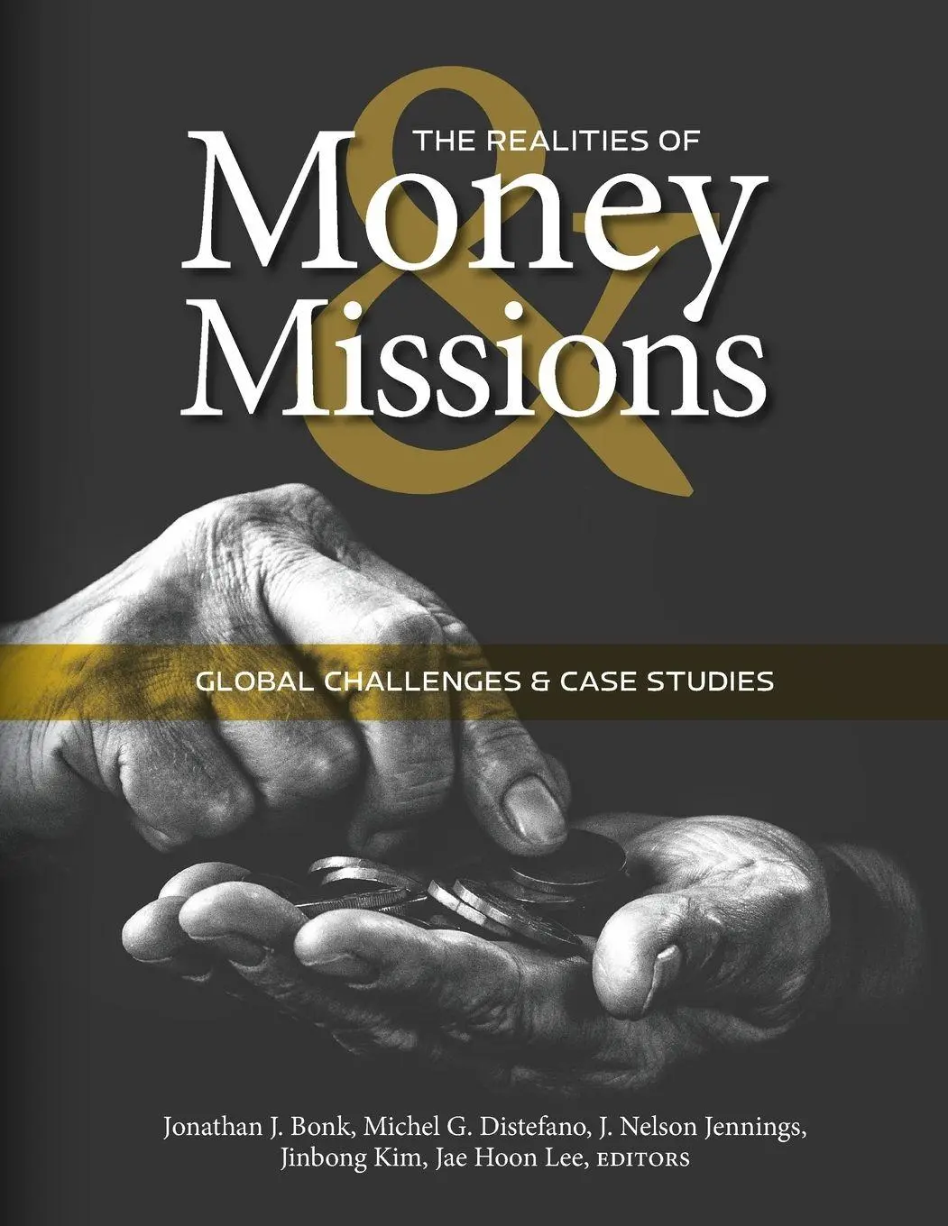Cover: 9781645083016 | The Realities of Money and Missions | Jonathan J. Bonk (u. a.) | Buch