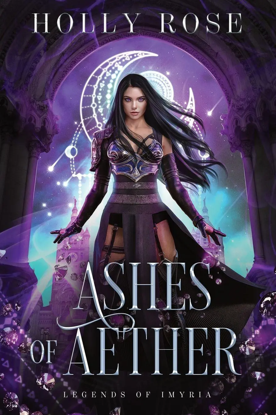Cover: 9781914503016 | Ashes of Aether | Legends of Imyria (Book 1) | Holly Rose | Buch