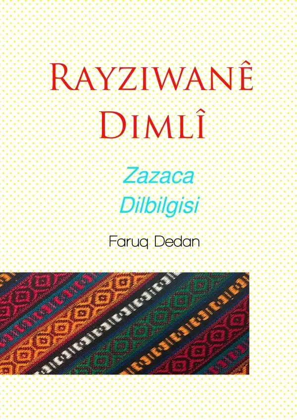 Cover: 9783565143016 | Rayziwanê Dimlî | DE | Faruq Dedan | Taschenbuch | Türkisch | epubli
