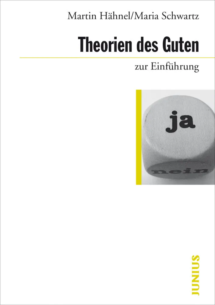 Cover: 9783960603016 | Theorien des Guten zur Einführung | Martin Hähnel (u. a.) | Buch
