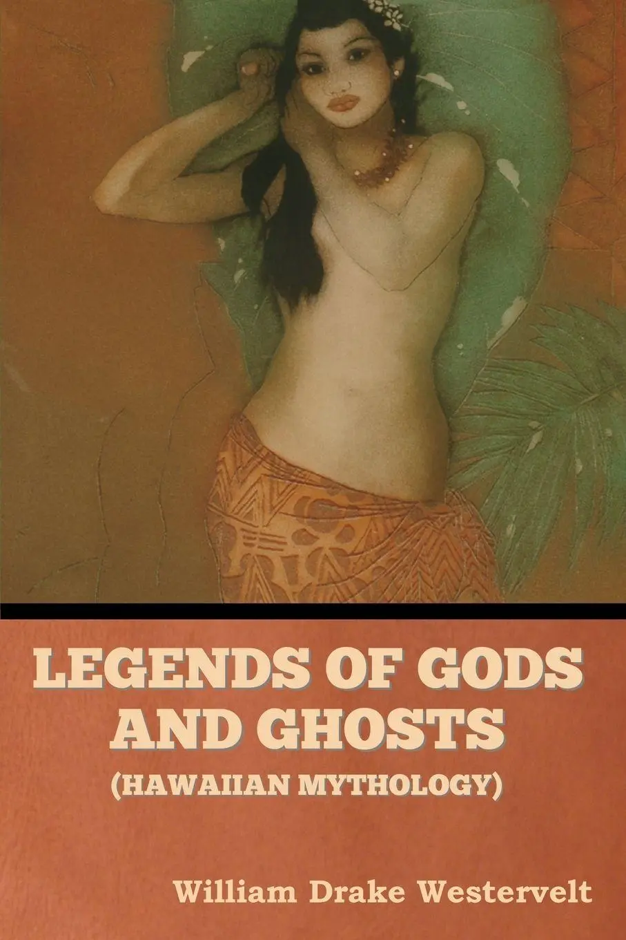 Cover: 9798888303016 | Legends of Gods and Ghosts (Hawaiian Mythology) | Westervelt | Buch