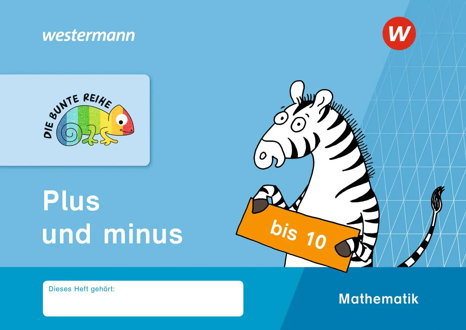 Cover: 9783141173116 | DIE BUNTE REIHE - Mathematik. Plus und minus bis 10 | Stegmaier | 2019