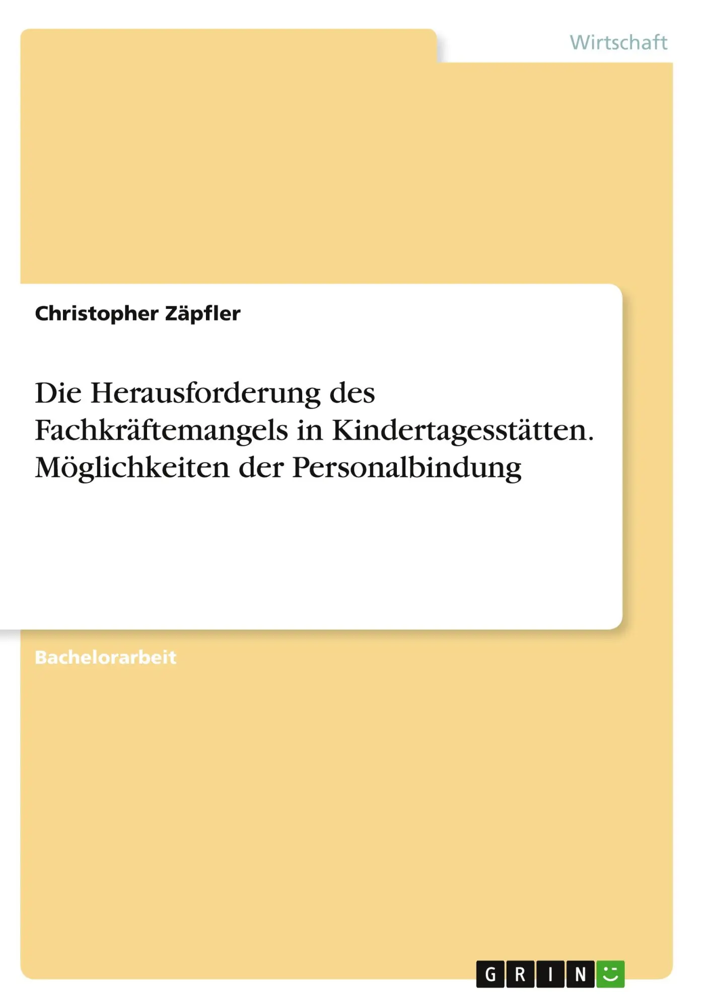 Cover: 9783346273116 | Die Herausforderung des Fachkräftemangels in Kindertagesstätten....