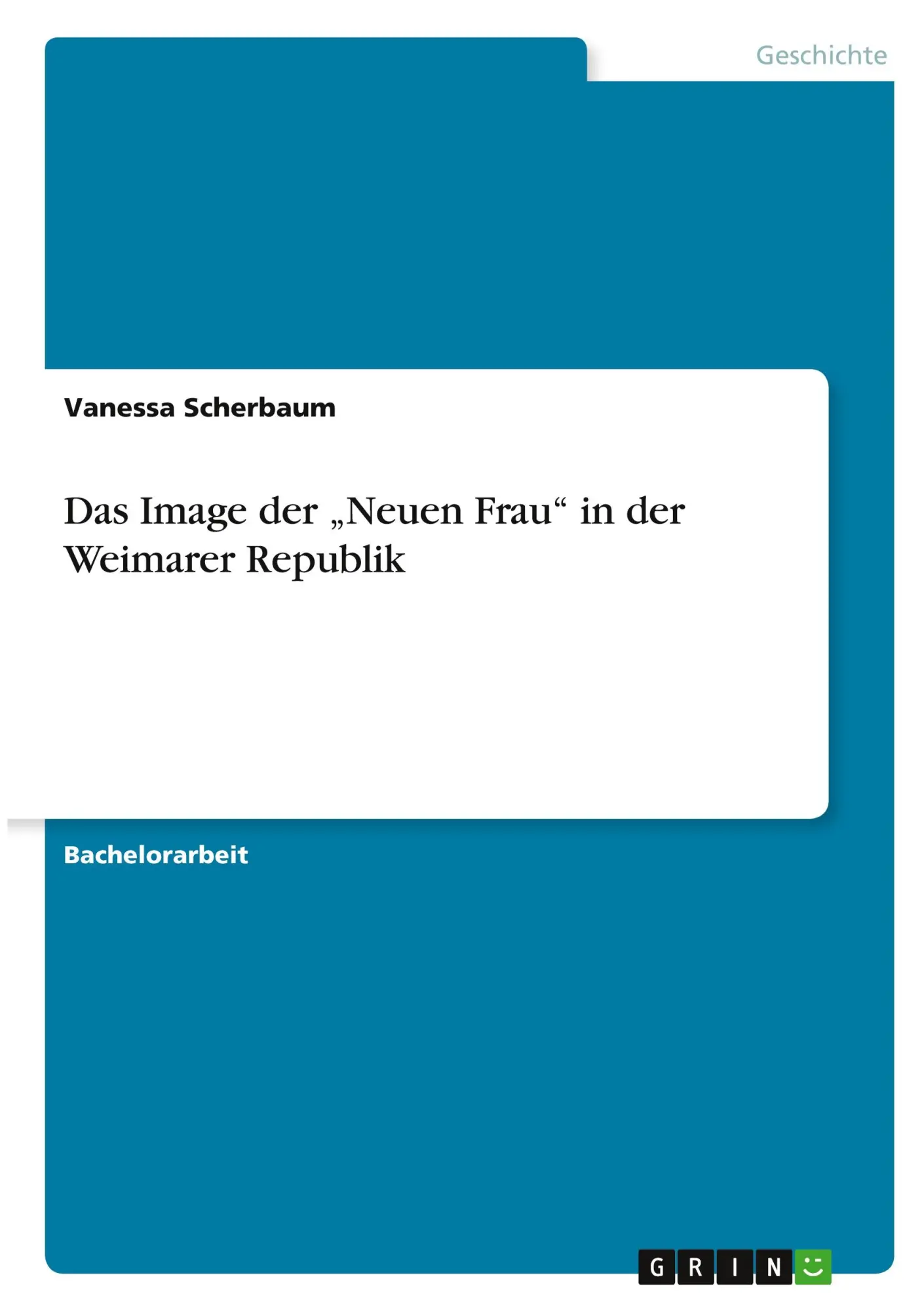 Cover: 9783346343116 | Das Image der "Neuen Frau" in der Weimarer Republik | Scherbaum | Buch