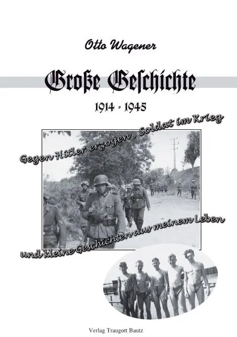 Cover: 9783883093116 | Große Geschichte 1914 - 1945 und kleine Geschichten aus meinem Leben