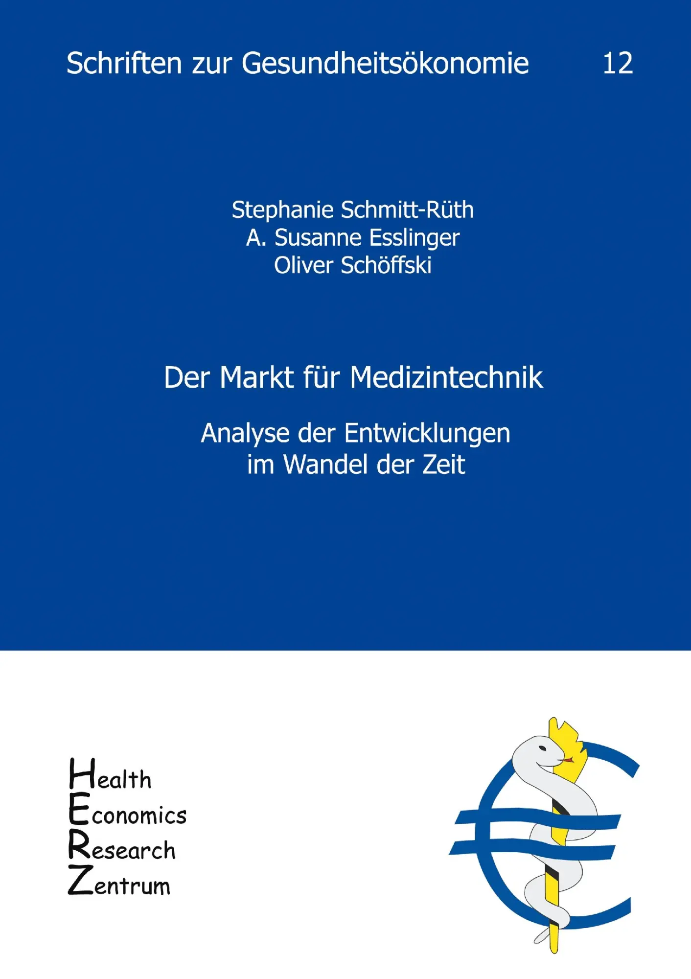 Cover: 9783936863116 | Der Markt für Medizintechnik | Stephanie Schmitt-Rüth (u. a.) | Buch