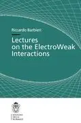Cover: 9788876423116 | Lectures on the ElectroWeak Interactions | Riccardo Barbieri | Buch