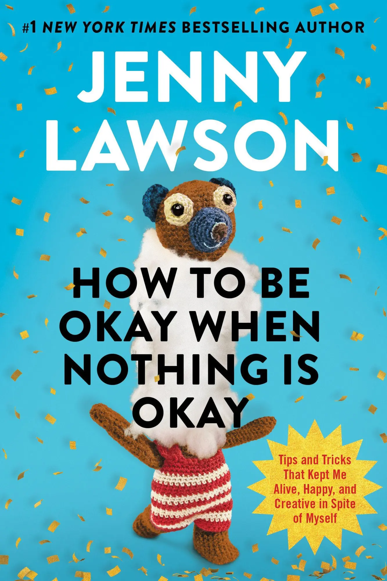 Cover: 9780593833216 | How to Be Okay When Nothing Is Okay | Jenny Lawson | Buch | XVIII
