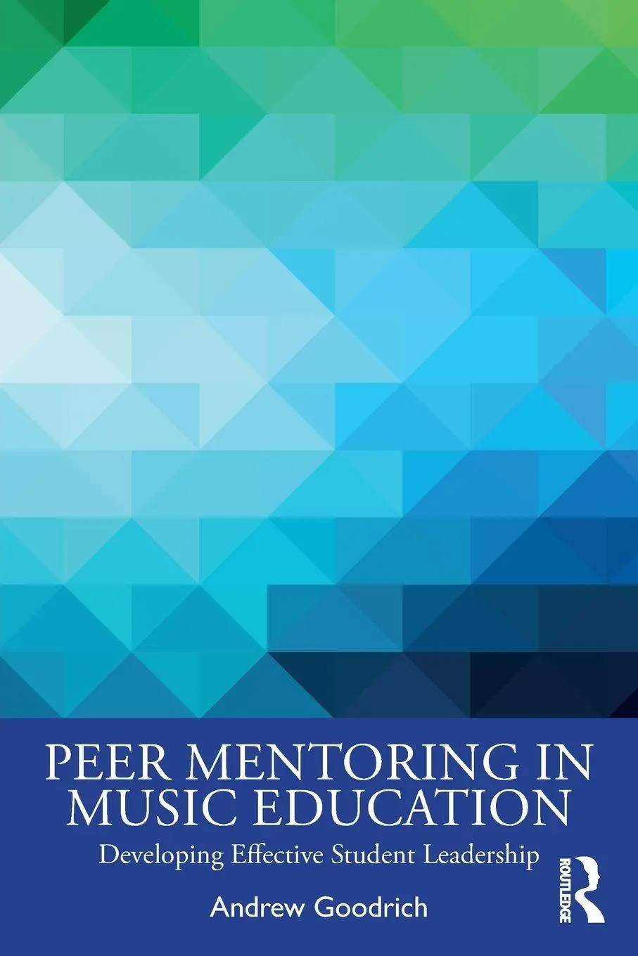 Cover: 9781032153216 | Peer Mentoring in Music Education | Andrew Goodrich | Taschenbuch