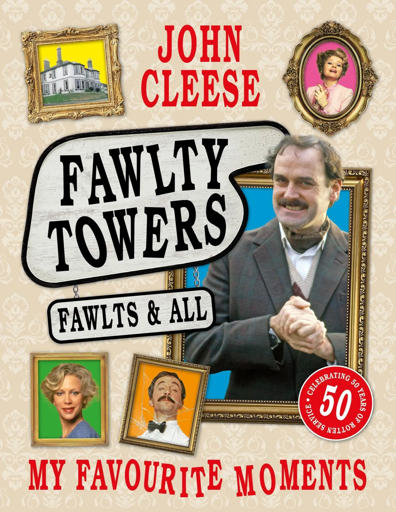 Cover: 9781035433216 | Fawlty Towers: Fawlts and All | John Cleese | Buch | Englisch | 2025