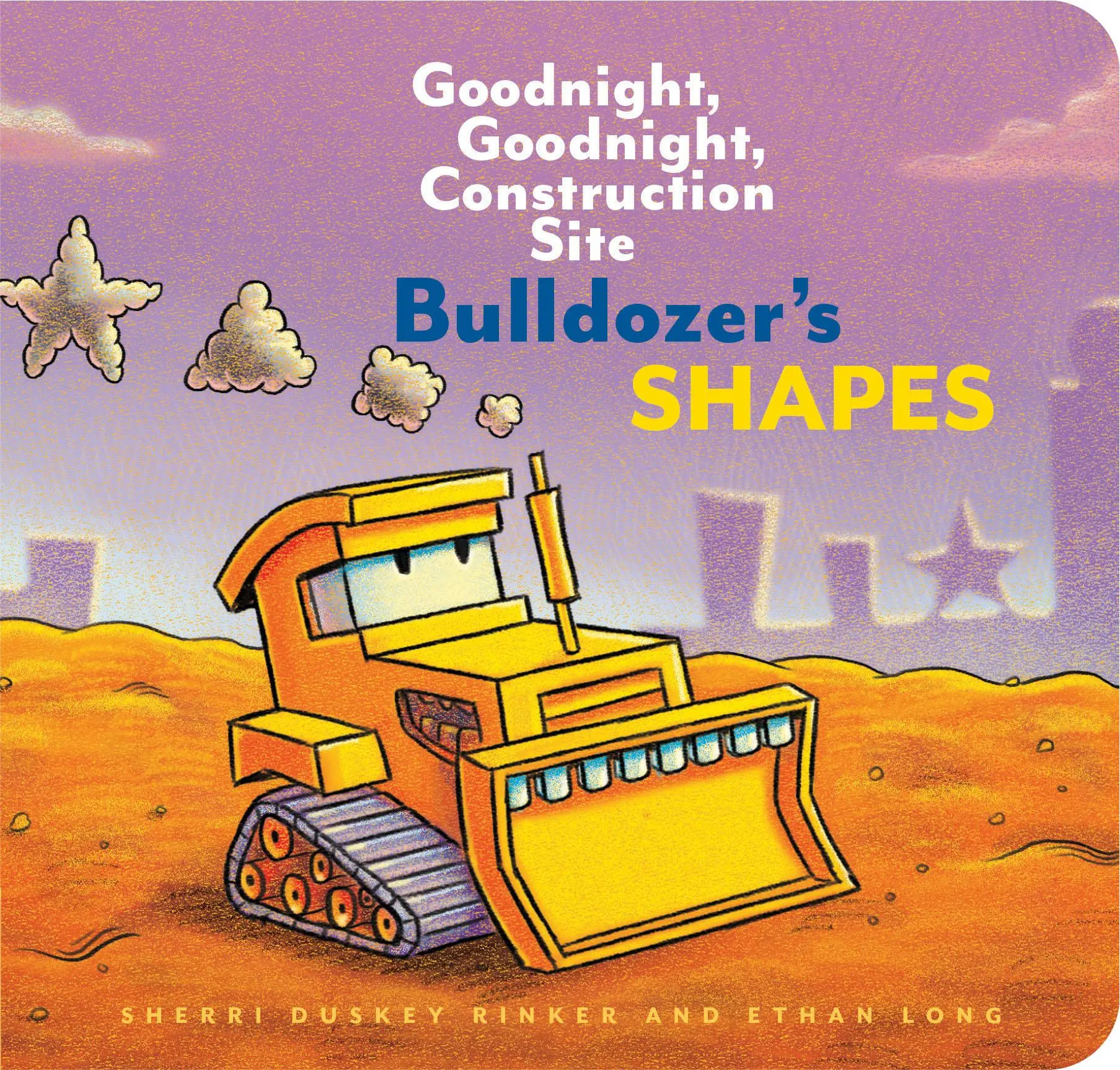Cover: 9781452153216 | Bulldozer's Shapes | Goodnight, Goodnight, Construction Site | Buch