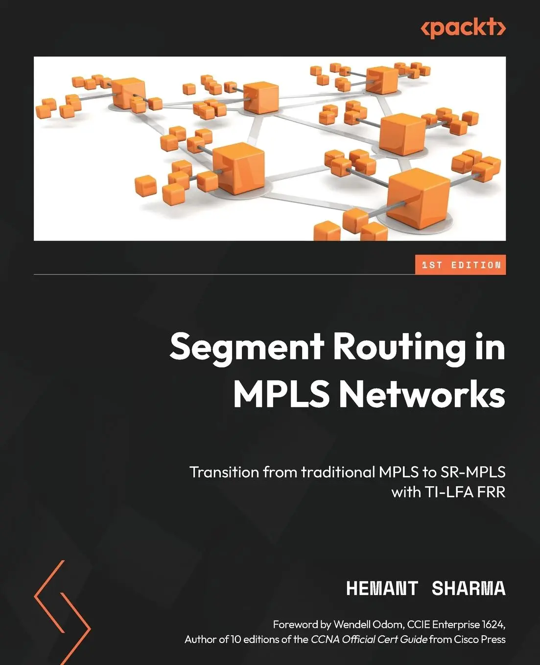 Cover: 9781836203216 | Segment Routing in MPLS Networks | Hemant Sharma | Taschenbuch | 2024 Cover: 9781836203216 | Segment Routing in MPLS Networks | Hemant Sharma | Taschenbuch | 2024
