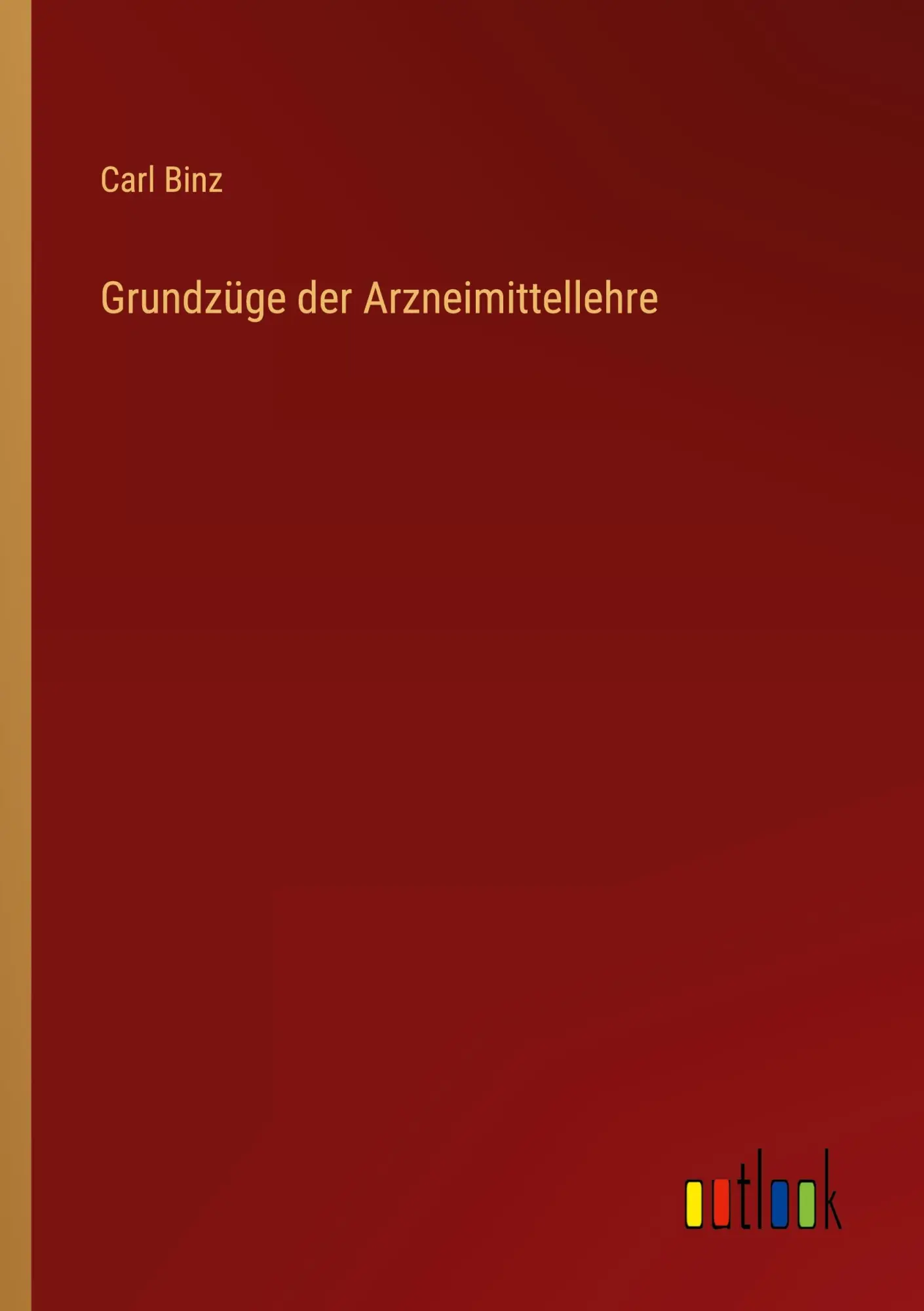 Grundzüge der Arzneimittellehre