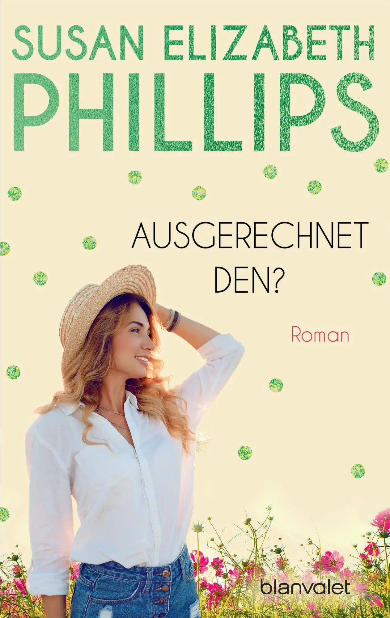 Cover: 9783734103216 | Ausgerechnet den? | Susan Elizabeth Phillips | Taschenbuch | 480 S.