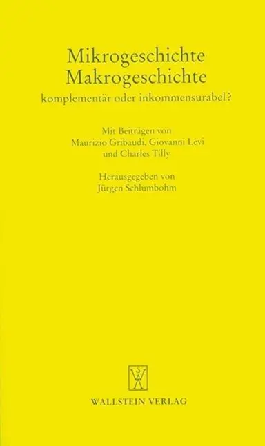 Cover: 9783892443216 | Mikrogeschichte - Makrogeschichte. Komplementär oder inkommensurabel?
