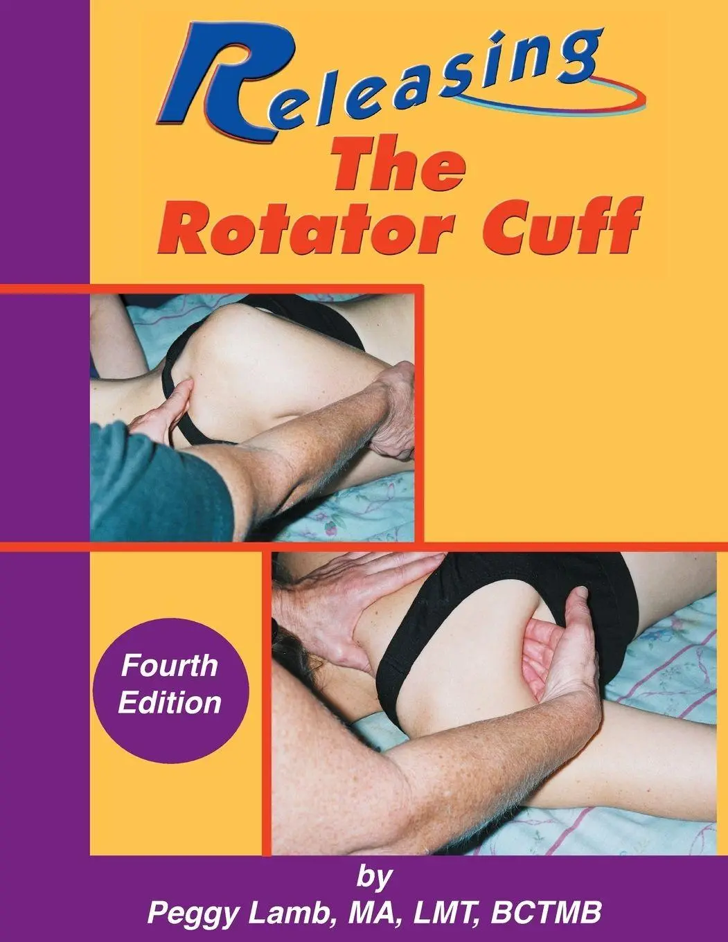 Cover: 9780983433316 | Releasing the Rotator Cuff | Peggy Lamb | Taschenbuch | Englisch