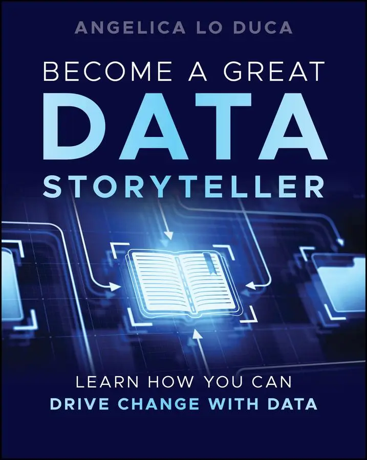 Cover: 9781394283316 | Become a Great Data Storyteller | Angelica Lo Duca | Taschenbuch