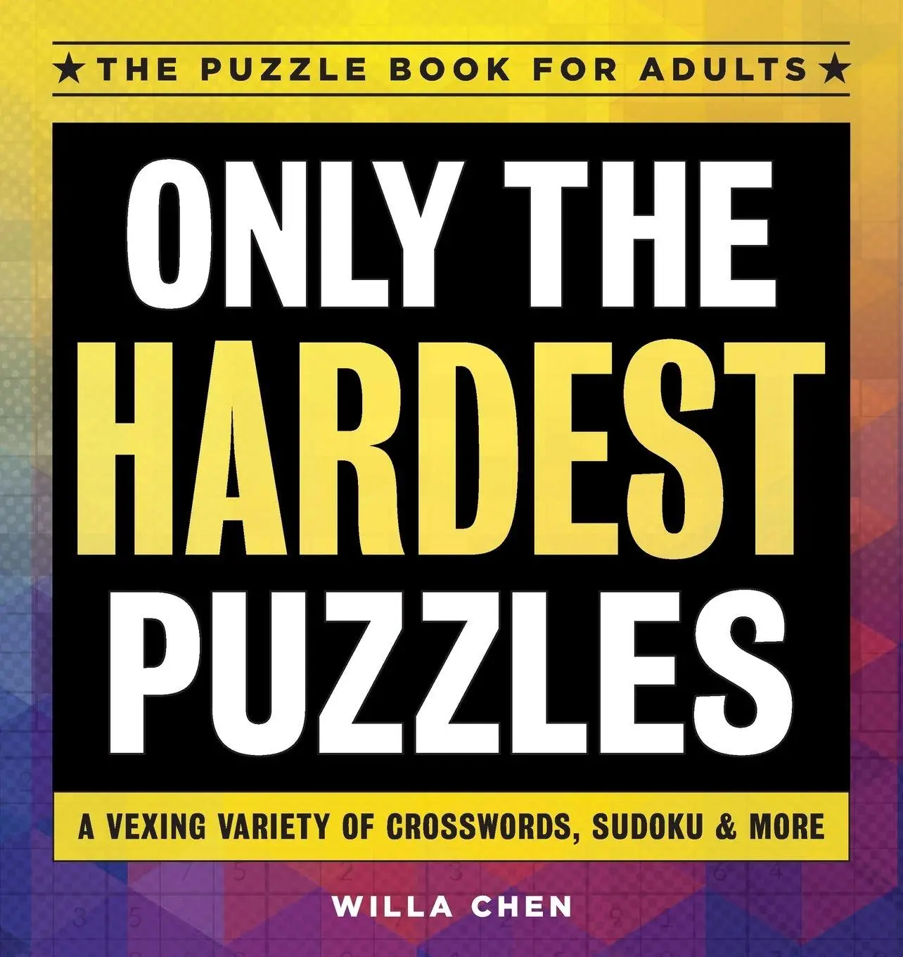 Cover: 9781646113316 | Only the Hardest Puzzles | Willa Chen | Taschenbuch | Englisch | 2020