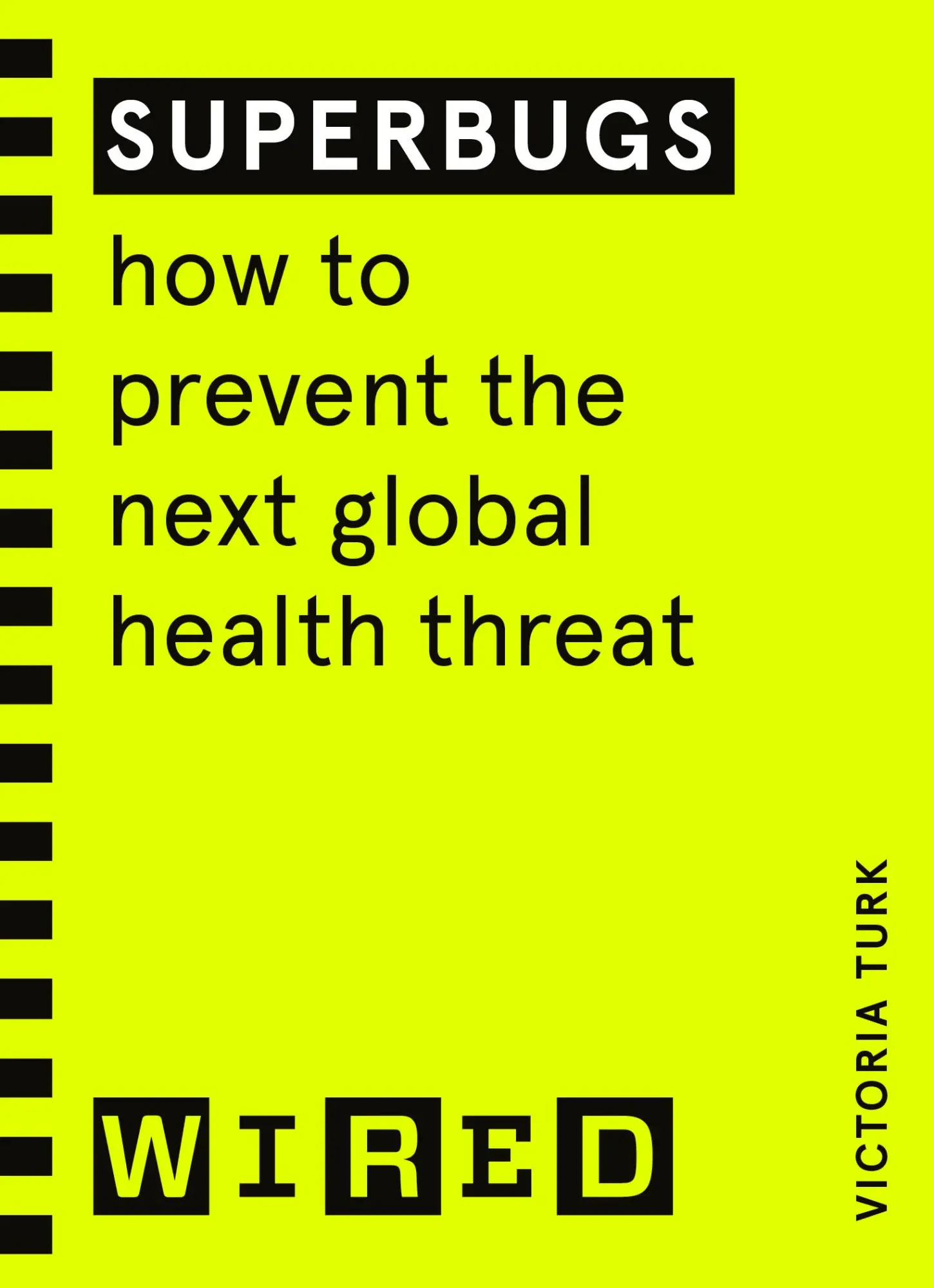 Cover: 9781847943316 | Superbugs (WIRED guides) | Victoria Turk | Taschenbuch | 186 S. | 2022
