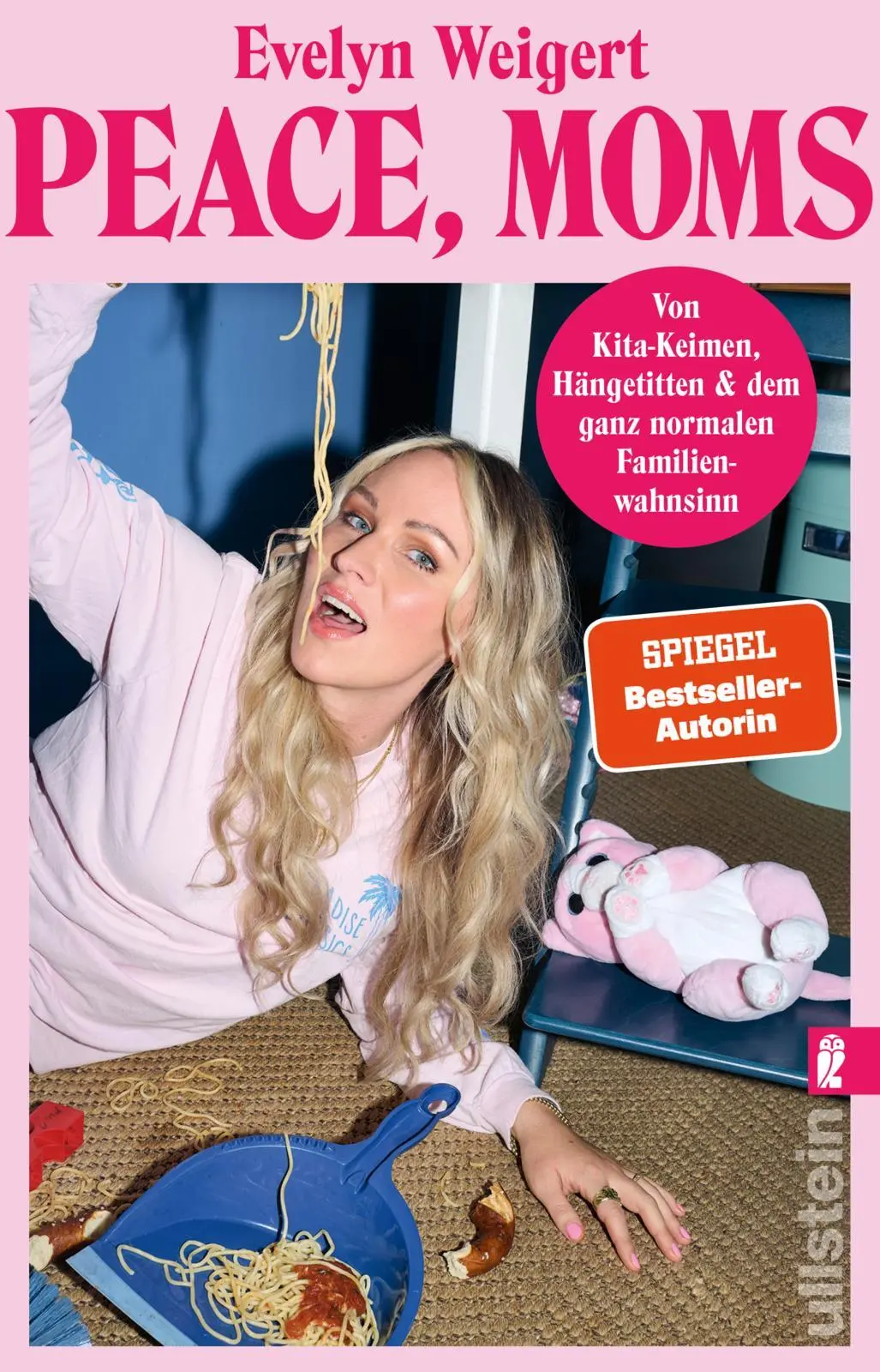 Cover: 9783548073316 | Peace, Moms | Evelyn Weigert | Taschenbuch | 240 S. | Deutsch | 2025