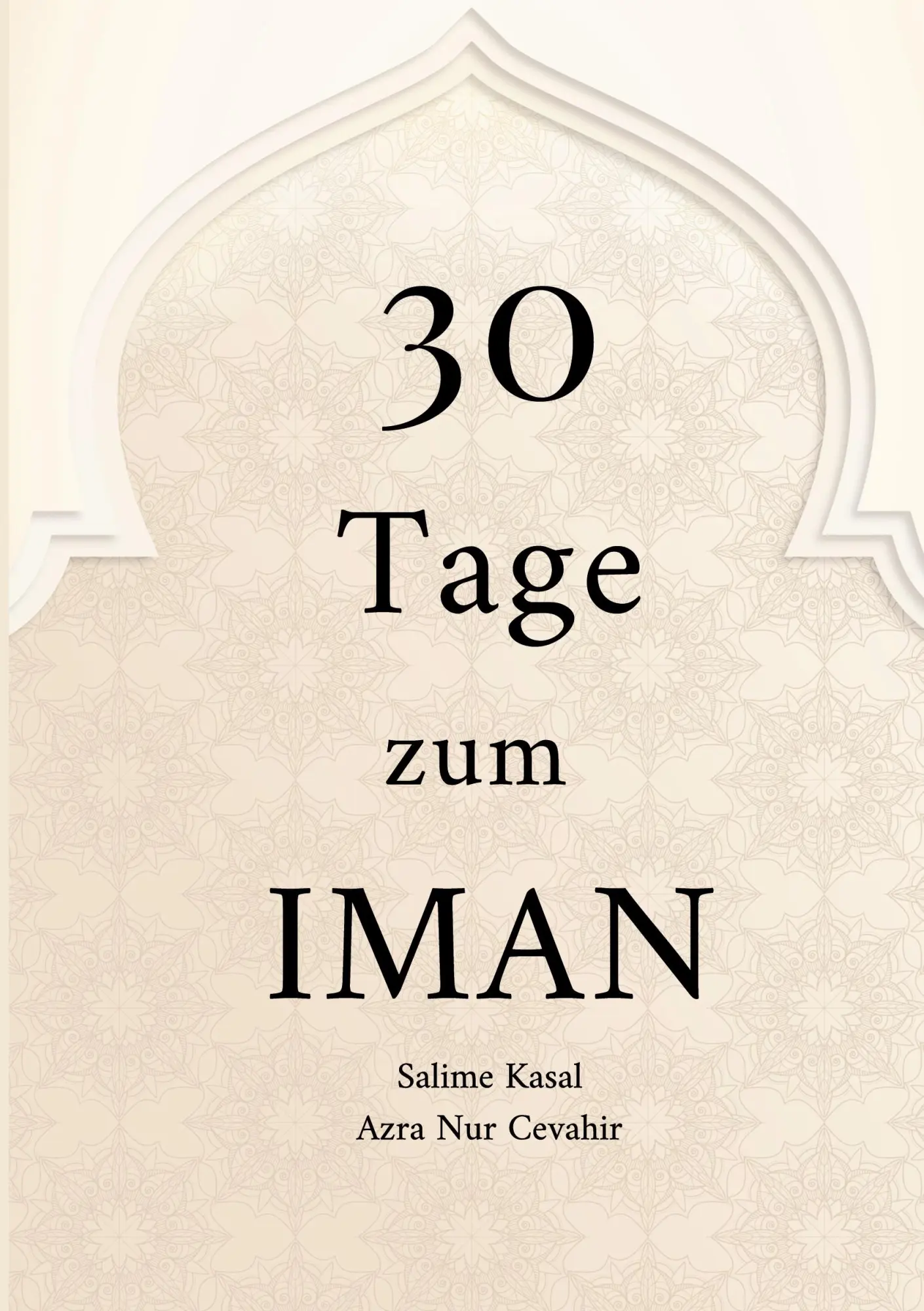 Cover: 9783759253316 | 30 Tage zum Iman | Salime Kasal (u. a.) | Taschenbuch | 120 S. | 2025